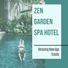 Zen Music Garden & Spa,Relaxing Music Therapy