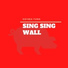 Sing Sing Wall feat. Rodrics