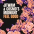 Jitwam, Cosmo's Midnight