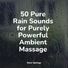 Sounds Of Nature : Thunderstorm, Tranquility Spa Universe, Sol y Lluvia