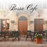Cafe Piano Music Collection, Relaxation Jazz Music Ensemble, Coffee Shop Jazz
