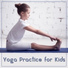 Kids Yoga Music Collection, Yoga Music Kids Masters, Mindfullness Kids