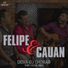 Felipe e Cauan feat. Cezar Lima