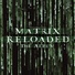 Soundtrack The Matrix Reloade