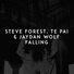 Steve Forest, Te Pai, Jaydan Wolf