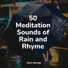 Regen, Help Me Sleep, Sounds of Nature White Noise for Mindfulness Meditation and Relaxation