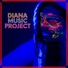 DIANA MUSIC PROJECT