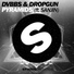 DVBBS, Dropgun feat. Sanjin