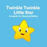 Baby Music, Twinkle Twinkle Little Star, Nursery Rhymes