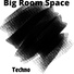 Big Room Space