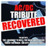 AC/DC Recovered