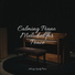 Chilled Jazz Masters, Soothing Piano Collective, Soulful Piano Group