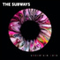 The Subways