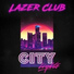 Lazer Club