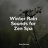 Deep Relaxation Meditation Academy, Ambient Music Therpy, Rain Sound Studio