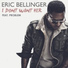 Eric Bellinger ft. Problem
