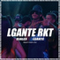 L-Gante, DJ Alex feat. Papu DJ