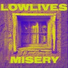 LOWLIVES