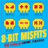 8-Bit Misfits