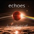 Echoes feat. Michael Sadler