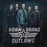 Adam Brand, The Outlaws