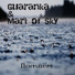 Guaranka, Mart of Sky