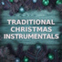 Traditional Christmas Instrumentals, Christmas Harp Music, Instrumental Christmas Music Orchestra