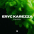 Eryc Karezza