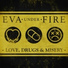Eva Under Fire feat. From Ashes To New