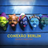 Conexão Berlin feat. Tino Derado, Nina Ernst, Andreas Weiser, Christian Magnusson, Thomy Jordi, Matthias Trippner