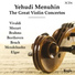 Christian Ferras/Yehudi Menuhin/Bath Festival Orchestra