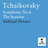 Pyotr Il'yich Tchaikovsky - Mikhail Pletnev
