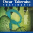 Oscar Taberniso feat. Mono Izarrualde, Gustavo Fedel, Quique Alvarado, Ricardo Roffo, Carlos Carli