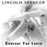 Lincoln Spencer