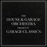 The House & Garage Orchestra feat. Shelley Nelson