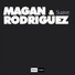 Magan & Rodriguez