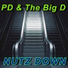 The Big D, PD