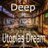 Utopias Dream