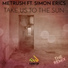 Metrush feat. Simon Erics