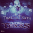 Trae tha Truth feat. Paul Wall, Bun B, Kirko Bangz, Z-Ro, Slim Thug