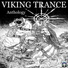 Viking Trance