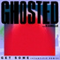 Ghosted feat. KAMILLE