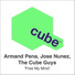 Armand Pena, Jose Nunez, The Cube Guys