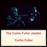 The Curtis Fuller Jazztet With Benny Golson