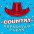 Country And Western, Country Music, Country Hit Superstars, American Country Hits, Country Rock Party, Top Country All-Stars
