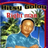 HITSY GOLOU "RIGHT MAN" VOL.3