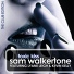 Sam Walkertone feat. Lyane Leigh & Kevin Kelly feat. Lyane Leigh, Kevin Kelly