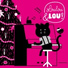Jazz Kat Louis Kindermuziek, Kinderliedjes Loulou en Lou, Loulou & Lou