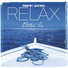 ===Relax Edition Six - Sun CD1
