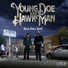 Young Doe, Hawk Man feat. E-40, Stresmatic